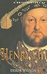 A Brief History of Henry VIII