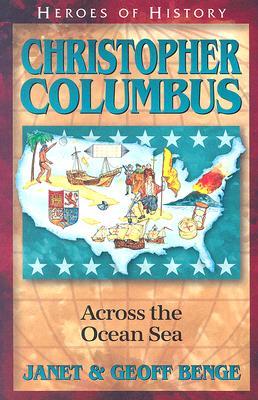 Christopher Columbus: Across the Ocean Sea (Paperback)
