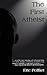 The First Atheist