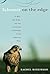 Falconer on the Edge: A Man...