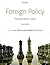 Foreign Policy: Theories, Actors, Cases