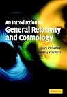 An Introduction to General Relativity and Cosmology An Introduction to General Relativity and Cosmology
