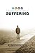 Enduring Your Season of Suffering by John C.  Thomas