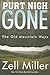 Purt Nigh Gone by Zell Miller