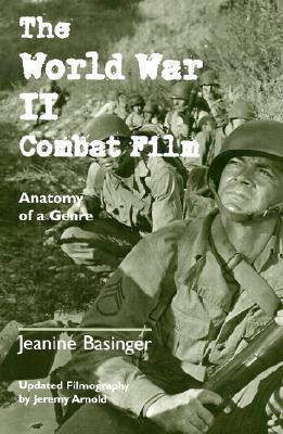 The World War II Combat Film: Anatomy of a Genre (Paperback)