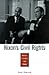 Nixon’s Civil Rights: Politics, Principle, and Policy