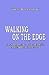 Walking on the Edge: Consol...
