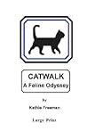 Catwalk A Feline Odyssey