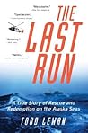 The Last Run: A T...