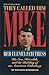 They Called Him Mike: Reb Elimelech Tress (Artscroll History Series)