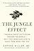 The Jungle Effect by Daphne Miller