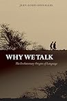Why We Talk: The ...