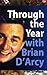Through the Year With Brian D'arcy by Brian D'Arcy