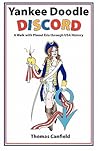 Yankee Doodle Discord by Thomas Canfield