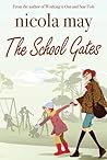 The School Gates by Nicola May