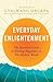 Everyday Enlightenment: The...