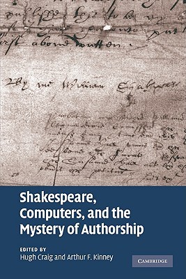 Shakespeare, Computers, and the Mystery of Authorship (Hardcover)