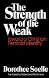 The Strength of the Weak: Toward a Christian Feminist Identity