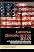 American Criminal Justice Policy: An Evaluation Approach to Increasing Accountability and Effectiveness