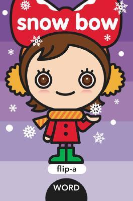 Flip-a-Word: Snow Bow (Paperback)