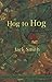 Hog to Hog