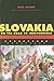Slovakia on the Road to Independence by Paul Hacker