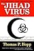 The Jihad Virus (Peyton McK...