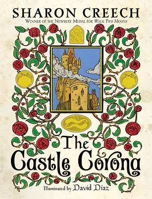 The Castle Corona By Sharon Creech