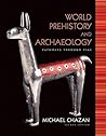 World Prehistory and Archaeology (2nd Edition)