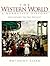 The Western World: A Narrative History, Prehistory to Present (2nd Edition)