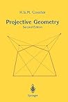 Projective Geometry by H.S.M. Coxeter