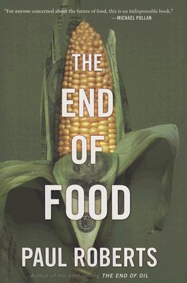 The End of Food (Hardcover)