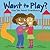 Want To Play?: Kids Talk Ab...