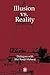Illusion vs. Reality