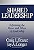 Shared Leadership: Reframing the Hows and Whys of Leadership