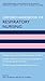 Oxford Handbook of Respiratory Nursing by Terry Robinson