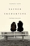 Sacred Encounters...