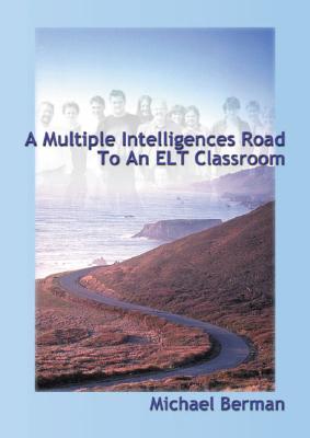 A Multiple Intelligences Road to an ELT Classroom (Paperback)