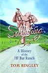 Saddlestring: A History of the Hf Bar Ranch