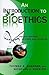 An Introduction to Bioethics