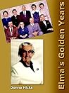 Elma's Golden Years Elma's Golden Years