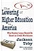 The Lowering of Higher Education in America by Jackson Toby