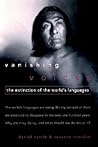 Vanishing Voices by Daniel Nettle
