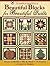 Thimbleberries (R) Beautiful Blocks for Beautiful Quilts: Dozens of Blocks to Mix & Match (Landauer) 18 Projects for Wall Hangings, Seasonal Samplers, Table Runners, Bed Quilts, Potholders, and More