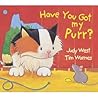 Have You Got My Purr? by Judy West