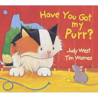 Have You Got My Purr? (Paperback)