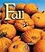 Fall (First Step Nonfiction: Seasons)