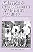 Politics and Christianity in Malawi 1875-1940. The Impact of ... by Honorary Senior Research Fe...