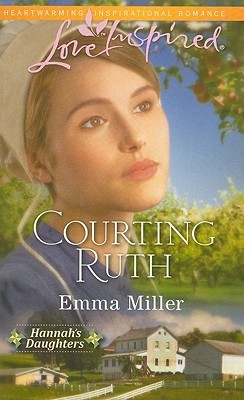 Courting Ruth (Hannah's Daughters, #1)