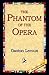 The Phantom of the Opera